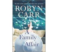 Robyn Carr A Family Affair (Tascabile)