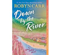 Robyn Carr Down by the River (Tascabile) Grace Valley Novel