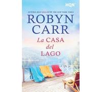 Robyn Carr La casa del lago (Tascabile)
