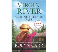Robyn Carr Second Chance Pass (Tascabile) Virgin River Novel