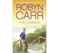 Robyn Carr The Chance (Tascabile)