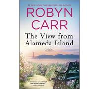 Robyn Carr The View from Alameda Island (Tascabile)