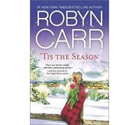 Robyn Carr 'Tis the Season (Tascabile) Virgin River Novel