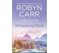 Robyn Carr Whispering Rock (Copertina rigida) Virgin River Novel