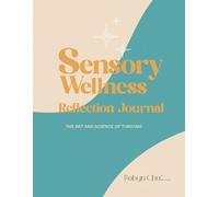 Robyn Chu Sensory Wellness Reflection Journal (Tascabile)