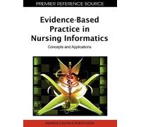 Robyn Cook Evidence-Based Practice in Nursing Informatics (Copertina rigida)