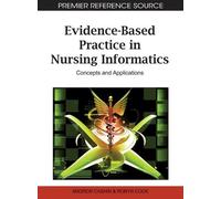 Robyn Cook Evidence-Based Practice in Nursing Informatics (Copertina rigida)