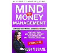 Robyn Crane MIND over MONEY MANAGEMENT (Tascabile)