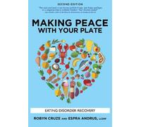 Robyn Cruze Espra Andrus Making Peace with Your Plate (Tascabile)