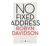 Robyn Davidson No Fixed Address: Short Black 11 (Tascabile)