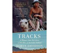 Robyn Davidson Tracks (Tascabile) Vintage Departures