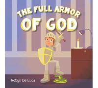 Robyn de Luca The Full Armor of God (Tascabile)