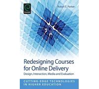 Robyn E. Parker Redesigning Courses for Online Delivery (Tascabile)