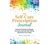 Robyn Gobin PhD The Self-Care Prescription Journal (Tascabile)