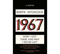 Robyn Hitchcock 1967 (Tascabile)