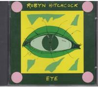 Robyn Hitchcock - Eye