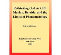 Robyn Horner Rethinking God As Gift (Tascabile)