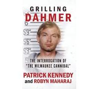 Robyn Maharaj Patrick Kennedy Grilling Dahmer (Copertina rigida)
