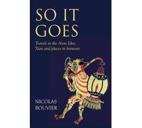 Robyn Marsack Nicholas Bouvier So It Goes (Copertina rigida)