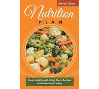 Robyn Olson Nutrition Plan (Tascabile)