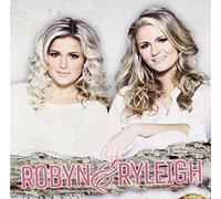 Robyn & Ryleigh - Robyn & Ryleigh