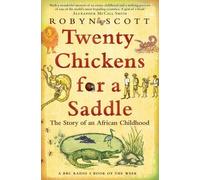 Robyn Scott Twenty Chickens for a Saddle (Tascabile)
