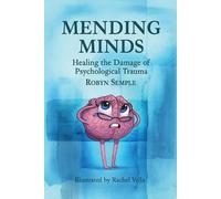 Robyn Semple Mending Minds (Tascabile)