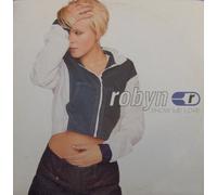Robyn - Show Me Love