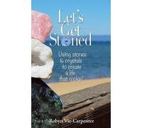 Robyn Vie-Carpenter Let's Get Stoned (Tascabile)