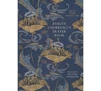 Robyn Wrigley-Carr Evelyn Underhill's Prayer Book (Tascabile)