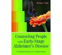 Robyn Yale Counseling People with Early-Stage Alzheimer's Disease (Tascabile)