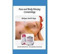 Robyna Smith-Keys Face & Body Waxing Cosmetology (Tascabile)