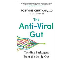 Robynne Chutkan The Anti-Viral Gut (Tascabile)