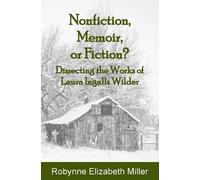 Robynne Elizabeth Miller Nonfiction, Memoir, or Fiction? (Tascabile)