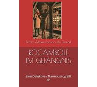ROCAMBOLE IM GEFÄNGNIS: Zwei Detektive / Marmouset greift ein