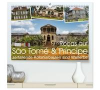 Roças auf São Tomé & Príncipe (hochwertiger Premium Wandkalender 2027 DIN A2 quer), Kunstdruck in Hochglanz: Roças von São Tomé und Príncipe: Koloniales Agrarsystem und Zwangsmigration