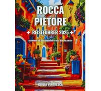Rocca Pietore Reiseführer 2025: Entdecken Sie das unberührte Herz der Dolomiten
