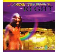 Rocchi Claudio - I Think You Heard Me Right