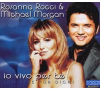 Rocci,Rosanna & Morgan,Michael - Io Vivo Per Te