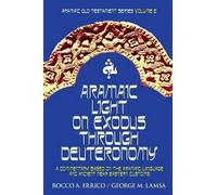 Rocco a Errico George M La Aramaic Light on Exodus through Deuteron (Tascabile)