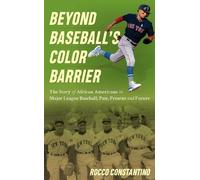 Rocco Constantino Beyond Baseball's Color Barrier (Copertina rigida)