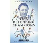 Rocco Dean Sgt Wilko's Defending Champions (Copertina rigida)