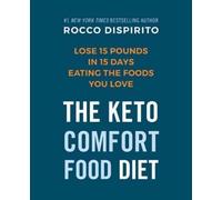 Rocco Dispirito Rocco's Keto Comfort Food Diet (Copertina rigida)