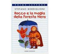 Rocco e la magia della foresta nera