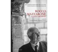 Rocco Mazzarone e il suo archivio