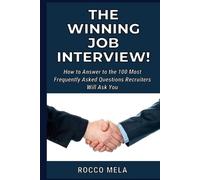 Rocco Mela How to Answer to the Interview Questions (Tascabile)