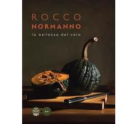 Rocco Normanno. La bellezza del vero