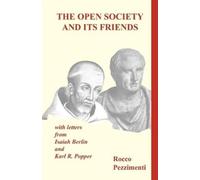 Rocco Pezzimenti The Open Society and Its Friends (Tascabile)