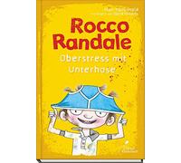 Rocco Randale 03. Oberstress mit Unterhose: 3