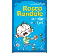 Rocco Randale 09 - Erste Hilfe mit Senf: 9